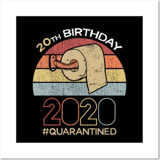 20th Birthday 2020 Quarantined Social Distancing Funny Quarantine Posters and Art